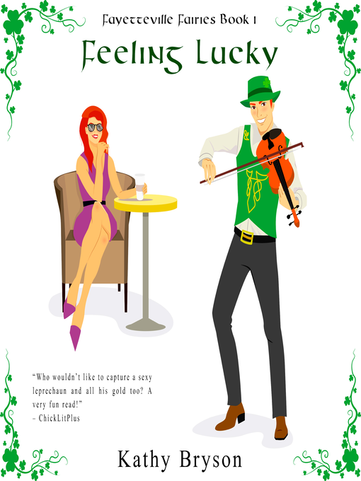 Title details for Feeling Lucky by Kathy Bryson - Wait list